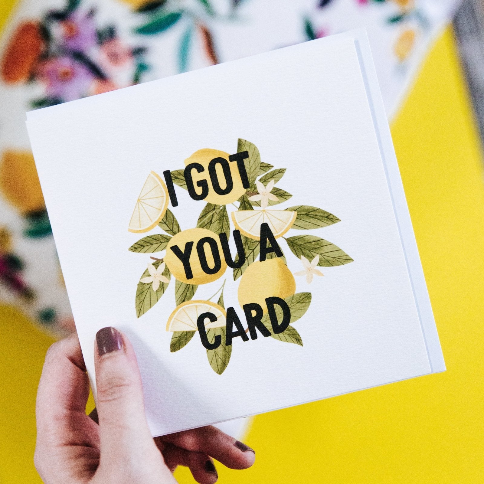 I Got You A Card - All Occasions Card - I am Nat Ltd - Greeting Card