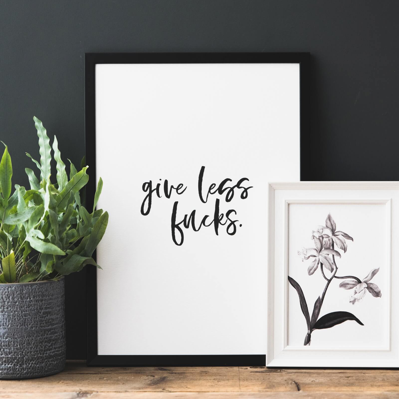 Funny Typographic Print 'Give Less Fucks' - I am Nat Ltd - Print