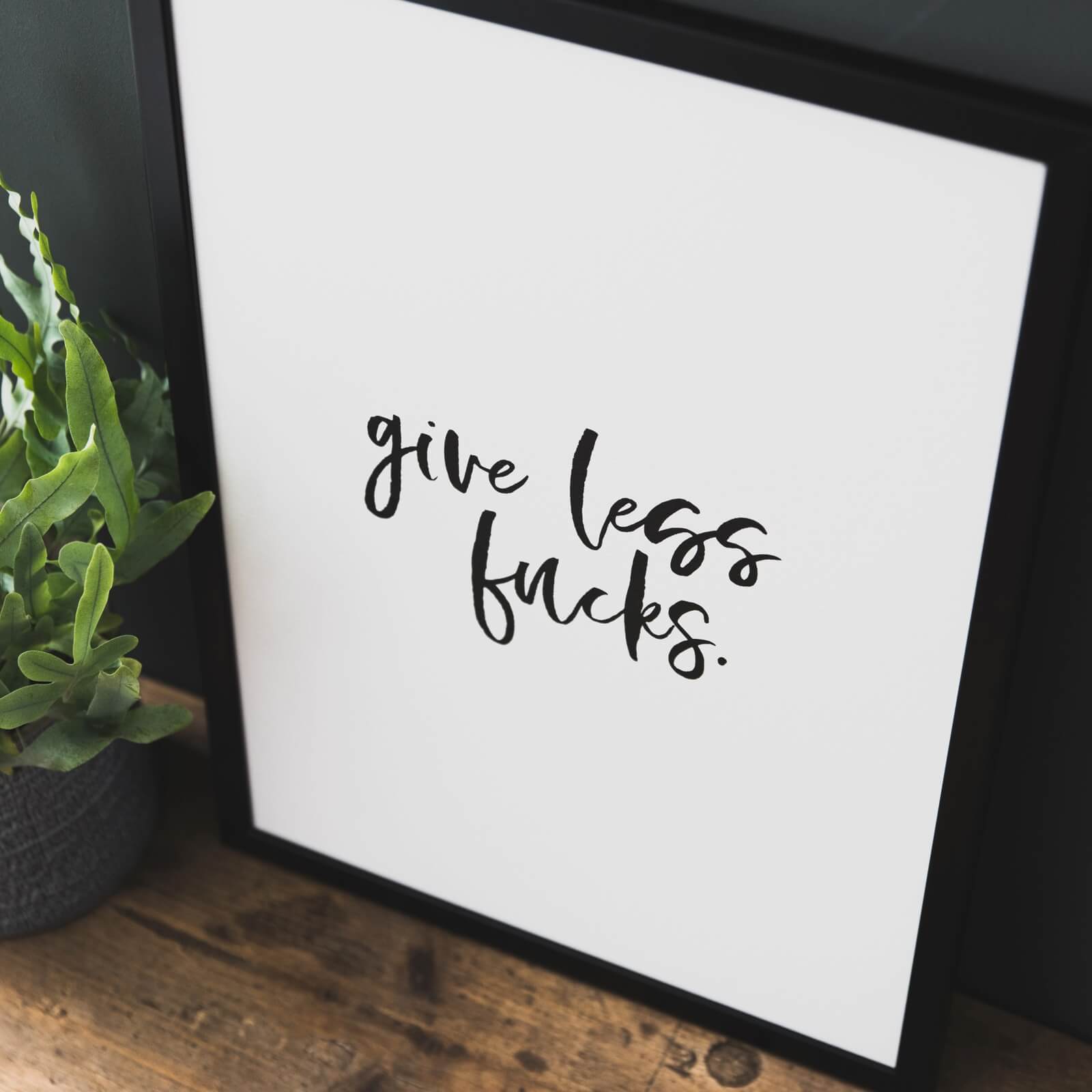 Funny Typographic Print 'Give Less Fucks' - I am Nat Ltd - Print