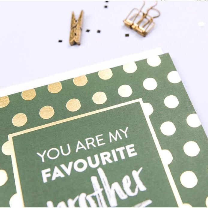 Gold Foil &#39;You Are My Favourite Brother&#39; Card - I am Nat Ltd - Greeting Card