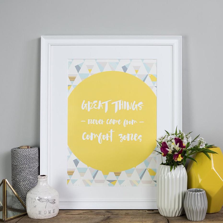 'Great Things Never Came From Comfort Zones' Poster Print - I am Nat Ltd - Print