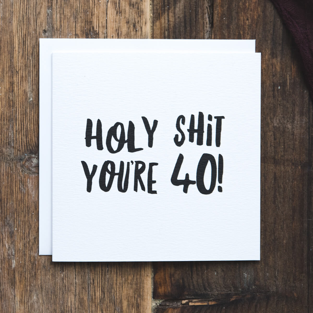 Holy Shit You&#39;re 40! Funny Milestone Birthday Card - I am Nat Ltd - Greeting Card