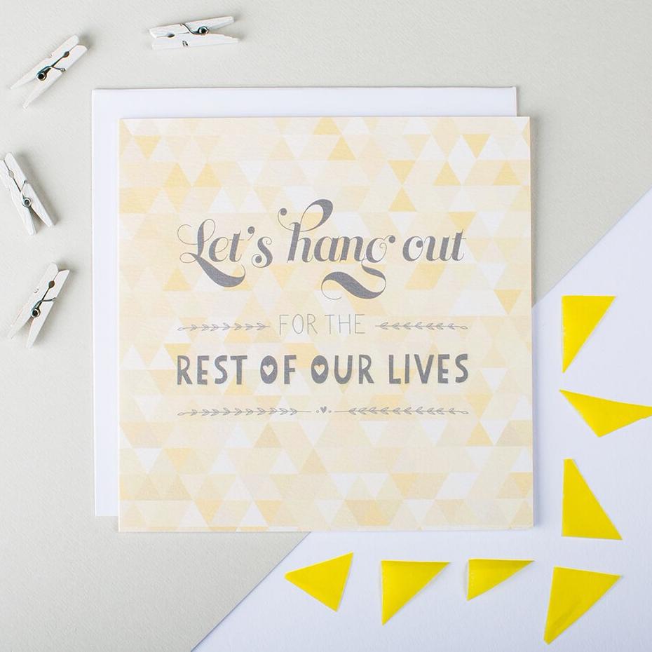‘Let’s Hang Out’ Proposal Or Wedding Day Card - I am Nat Ltd - Greeting Card