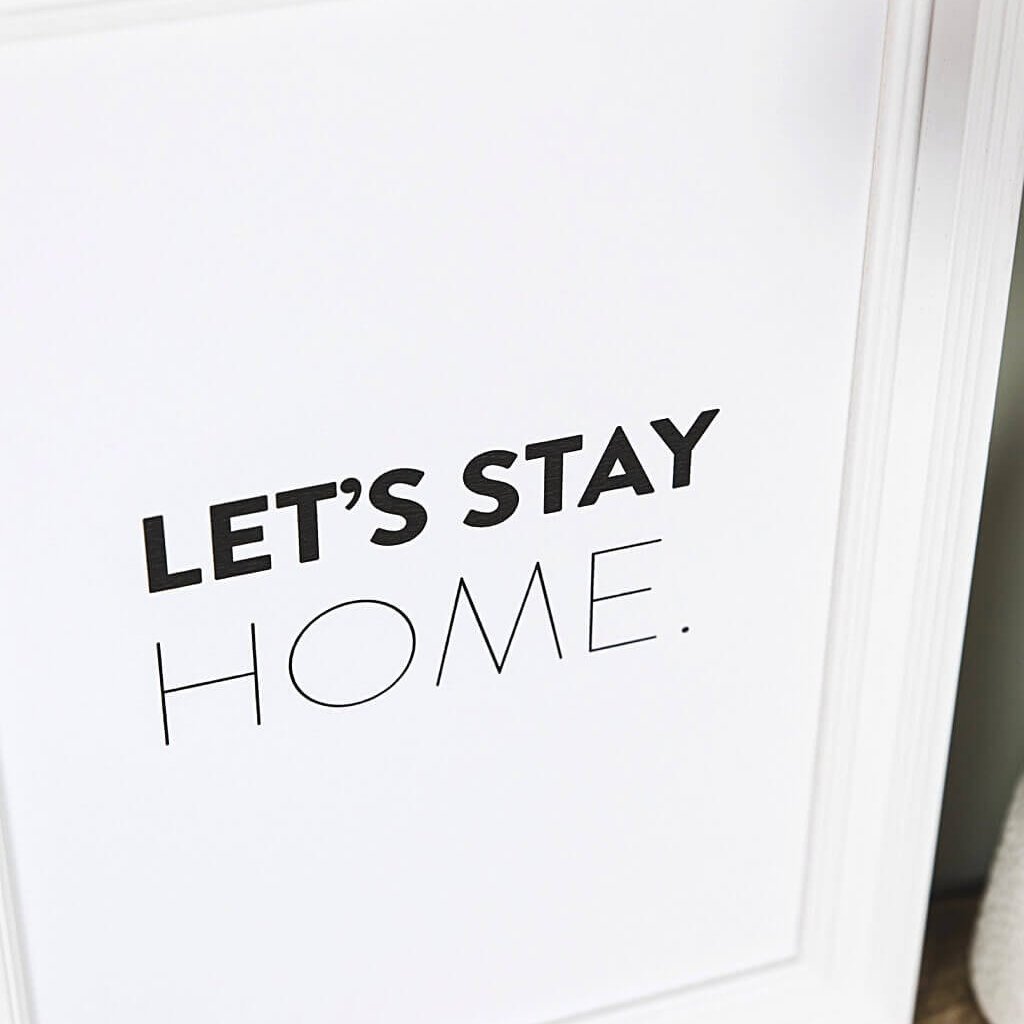 'Let's Stay Home' Minimalist Typography Print - I am Nat Ltd - Print