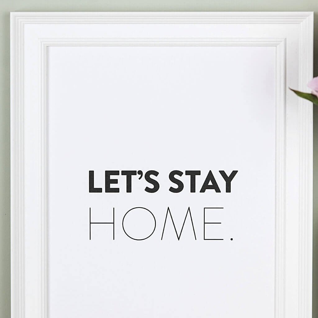 &#39;Let&#39;s Stay Home&#39; Minimalist Typography Print - I am Nat Ltd - Print