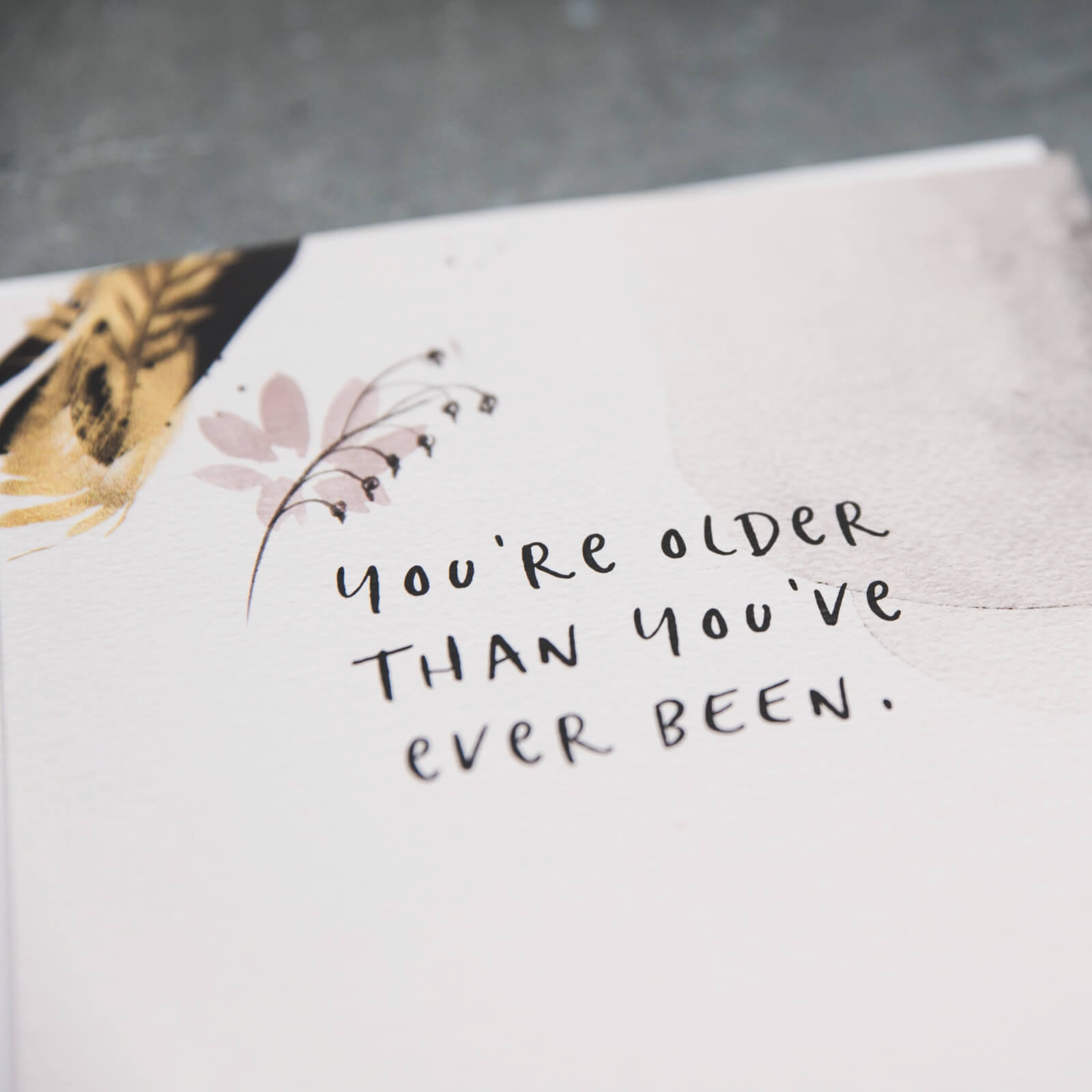 'Older Than Ever' Funny Birthday Card - I am Nat Ltd - Greeting Card