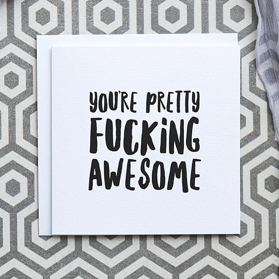 'Pretty Fucking Awesome' Sweary Thank You Card - I am Nat Ltd - Greeting Card