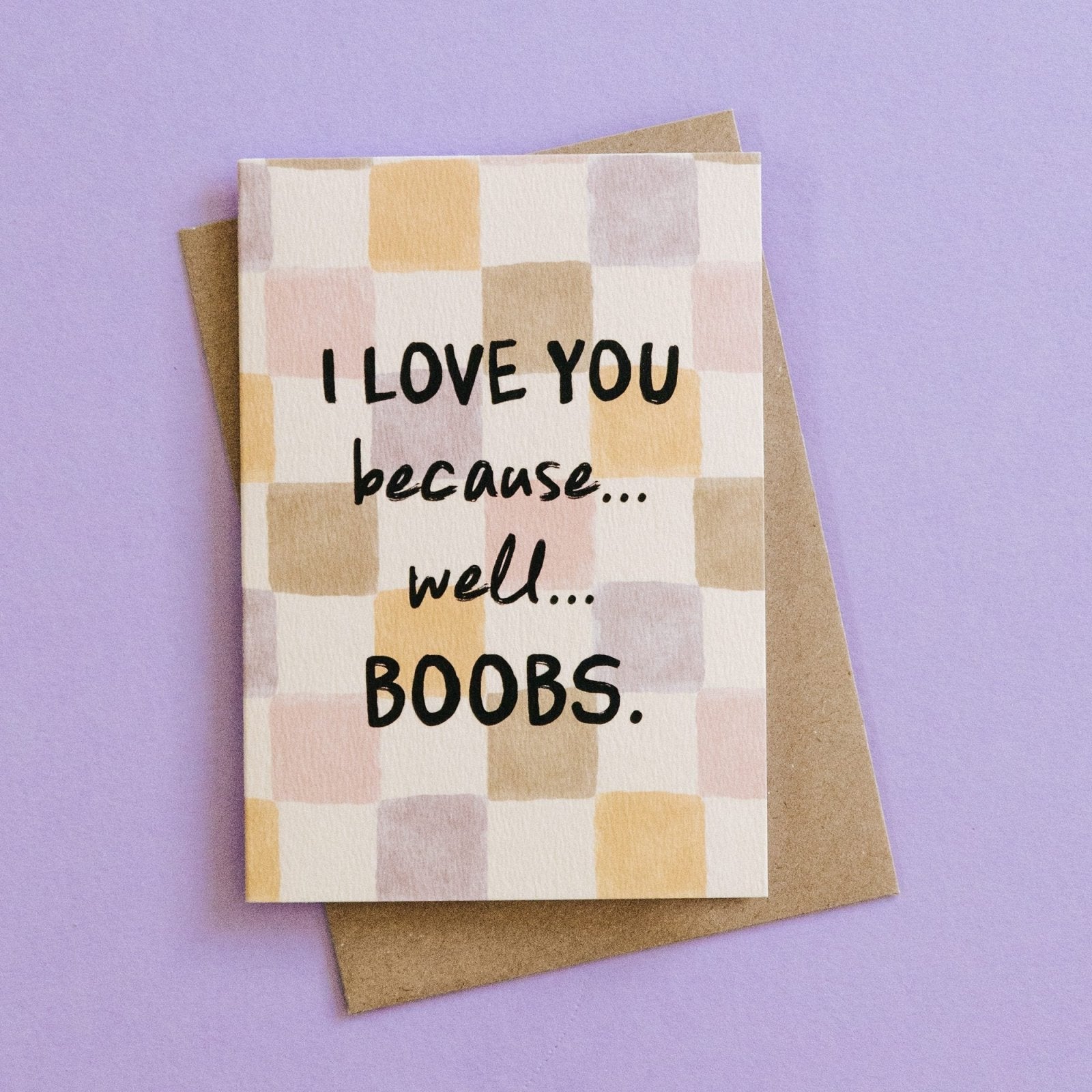 Because Boobs Funny Anniversary Card - I am Nat Ltd - Greeting Card