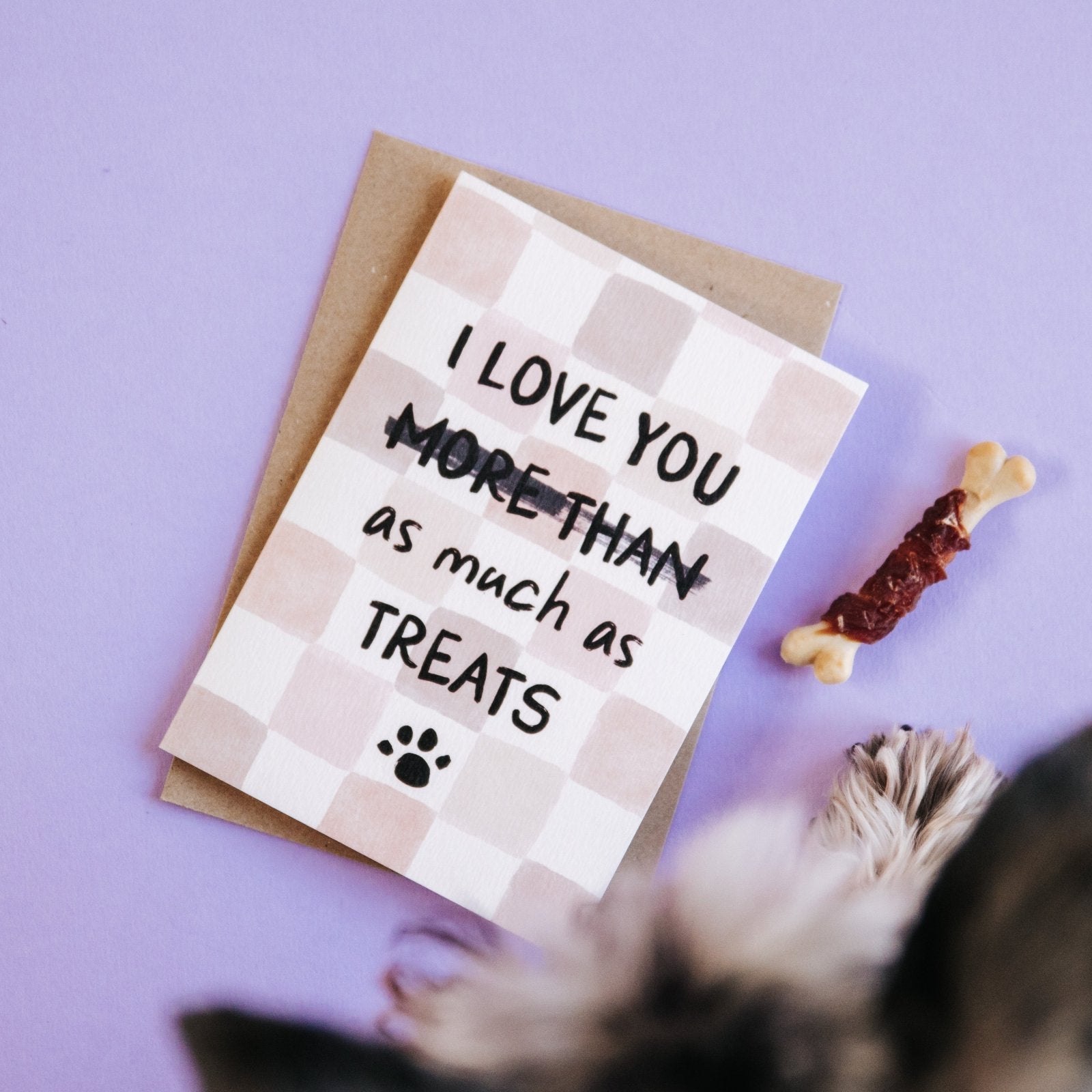 Funny Love Card from the Dog - More Than Treats - I am Nat Ltd - Greeting Card