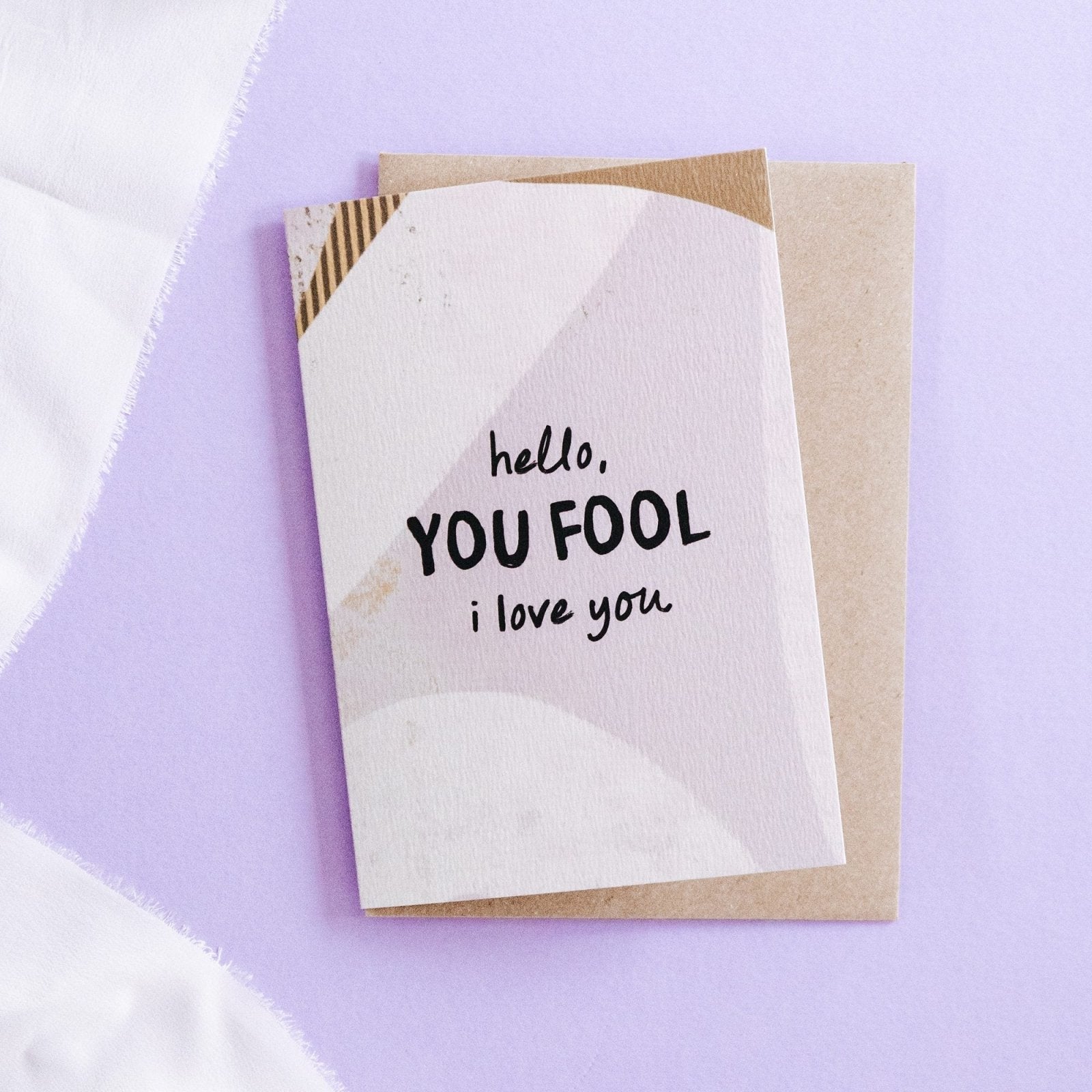 Hello Fools Hello, You Fool, I Love You Anniversary and Valentine's Card - I am Nat Ltd