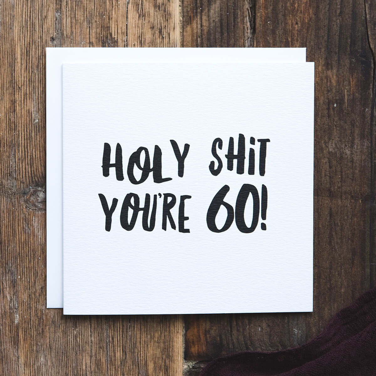 Holy Shit You're 60! Funny 60th Milestone Birthday Card - I am Nat Ltd - Greeting Card