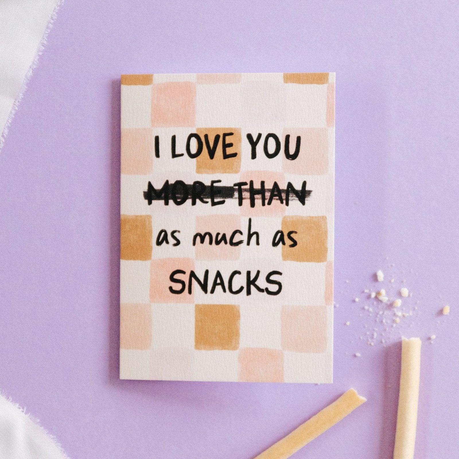 I Love You As Much As Snacks Card - I am Nat Ltd - Greeting Card