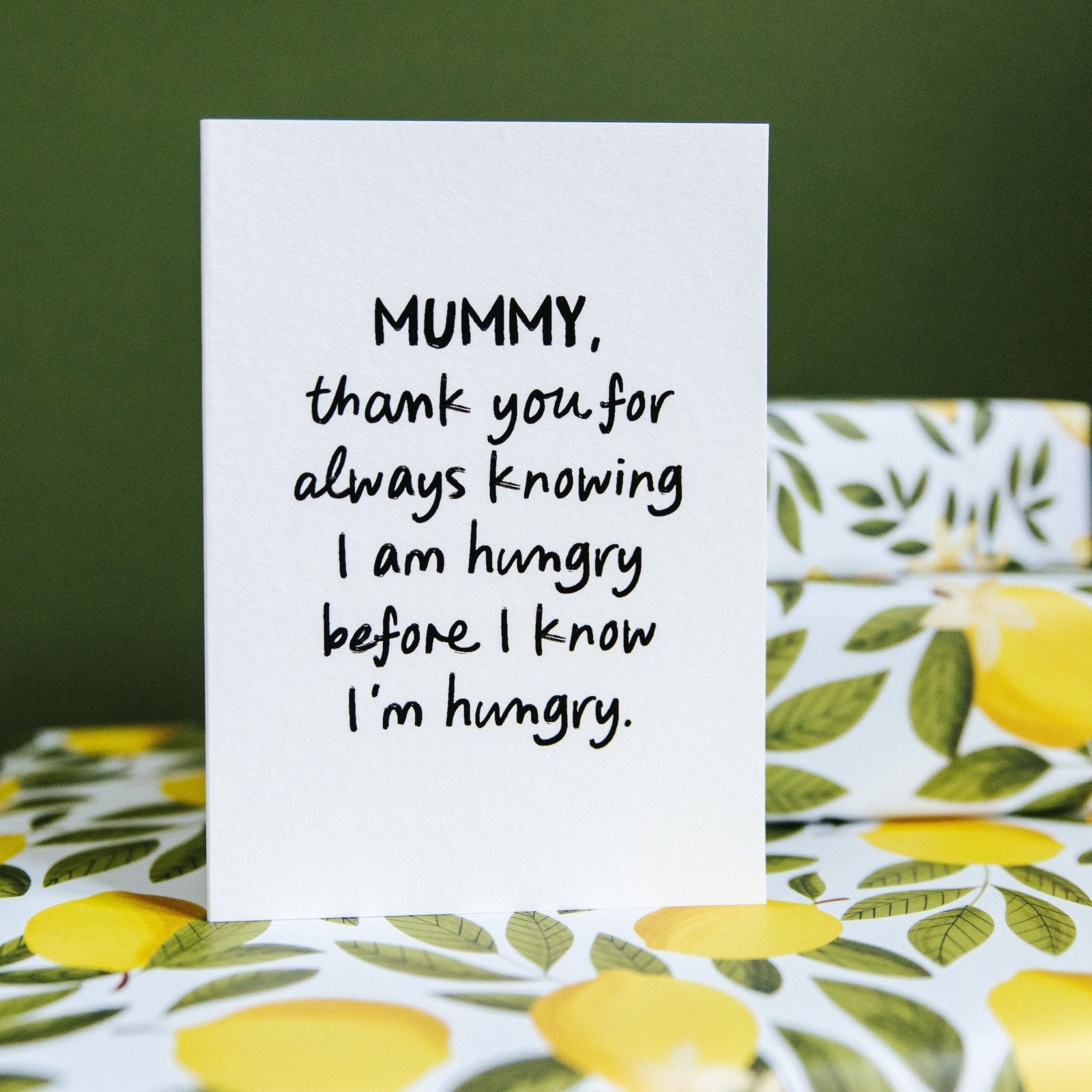 "Knowing I'm Hungry" Relatable Personalised Parent Card - I am Nat Ltd - Greeting Card