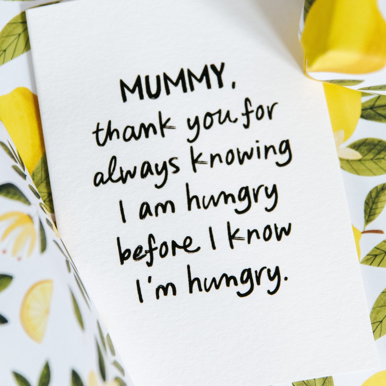 "Knowing I'm Hungry" Relatable Personalised Parent Card - I am Nat Ltd - Greeting Card