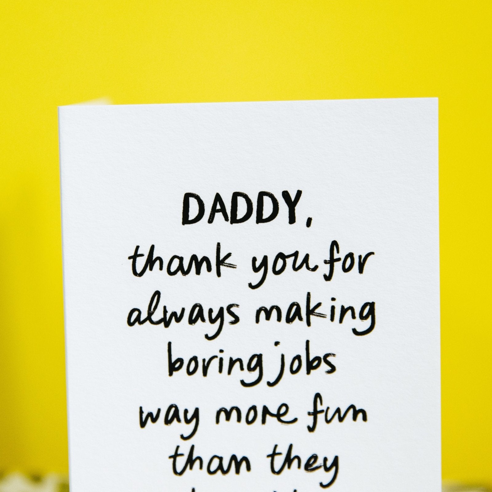"Making Boring Jobs Fun" Sweet Personalised Parent Card - I am Nat Ltd - Greeting Card