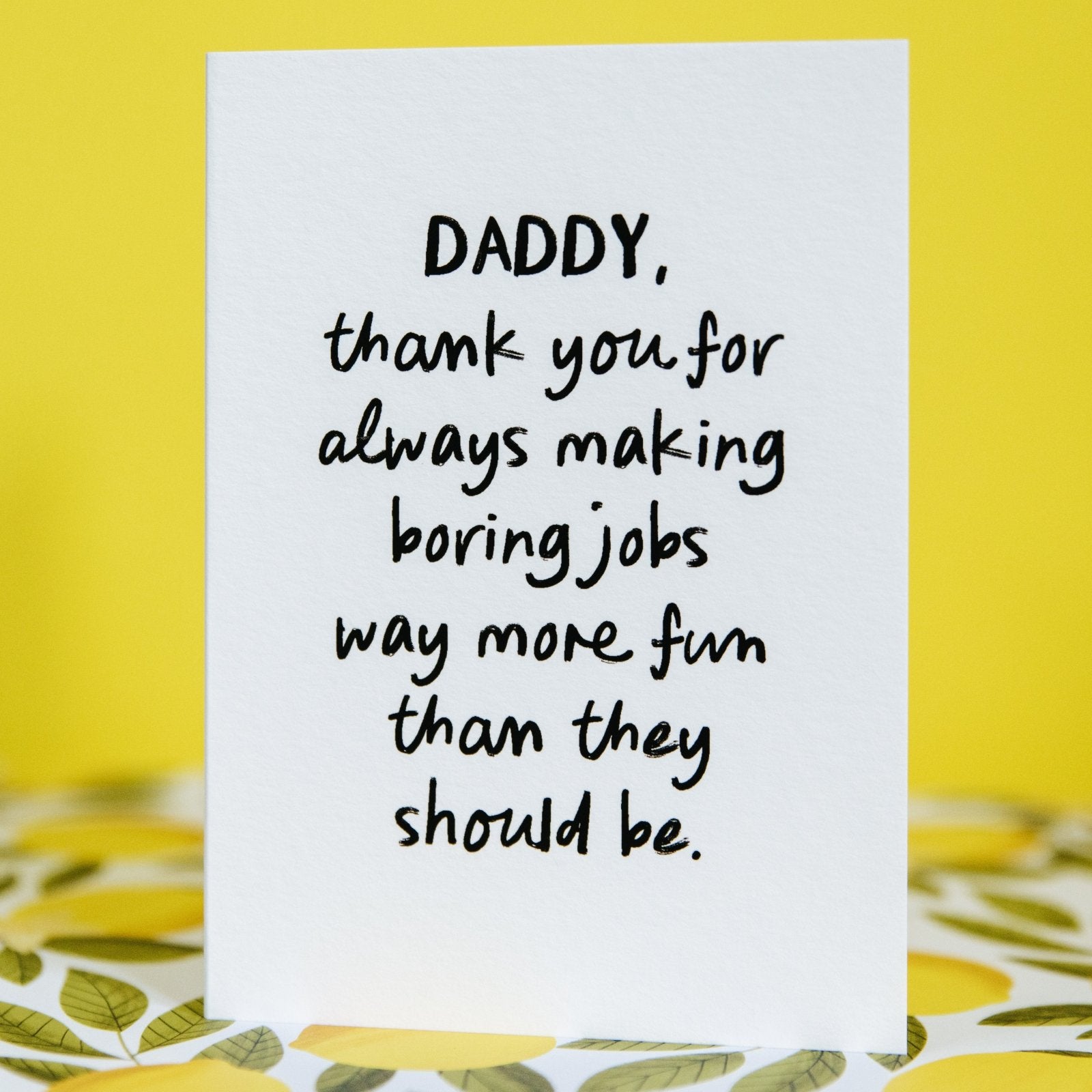 "Making Boring Jobs Fun" Sweet Personalised Parent Card - I am Nat Ltd - Greeting Card