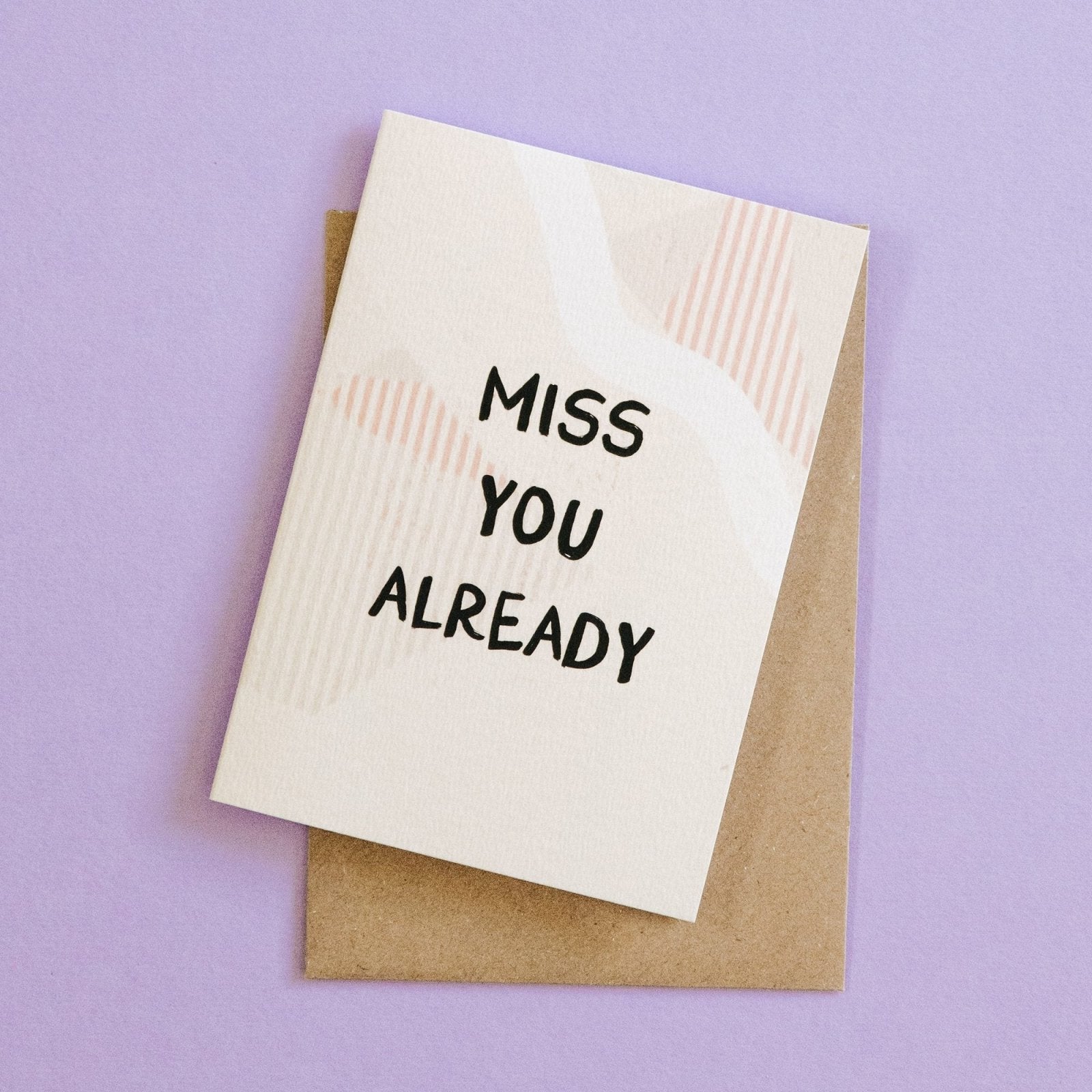 Miss You Already Leaving Card - I am Nat Ltd - Greeting Card