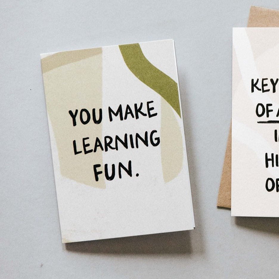 You Make Learning Fun - Teacher Thank You Card - I am Nat Ltd - Greeting Card