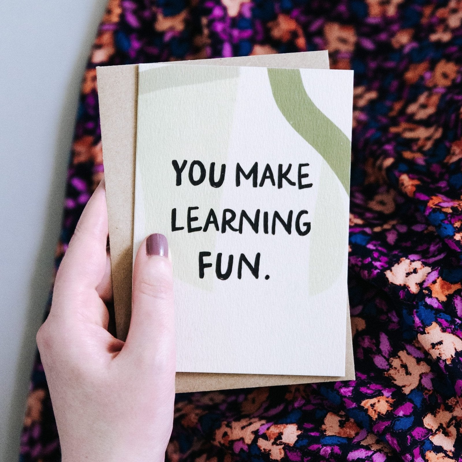 You Make Learning Fun - Teacher Thank You Card - I am Nat Ltd - Greeting Card