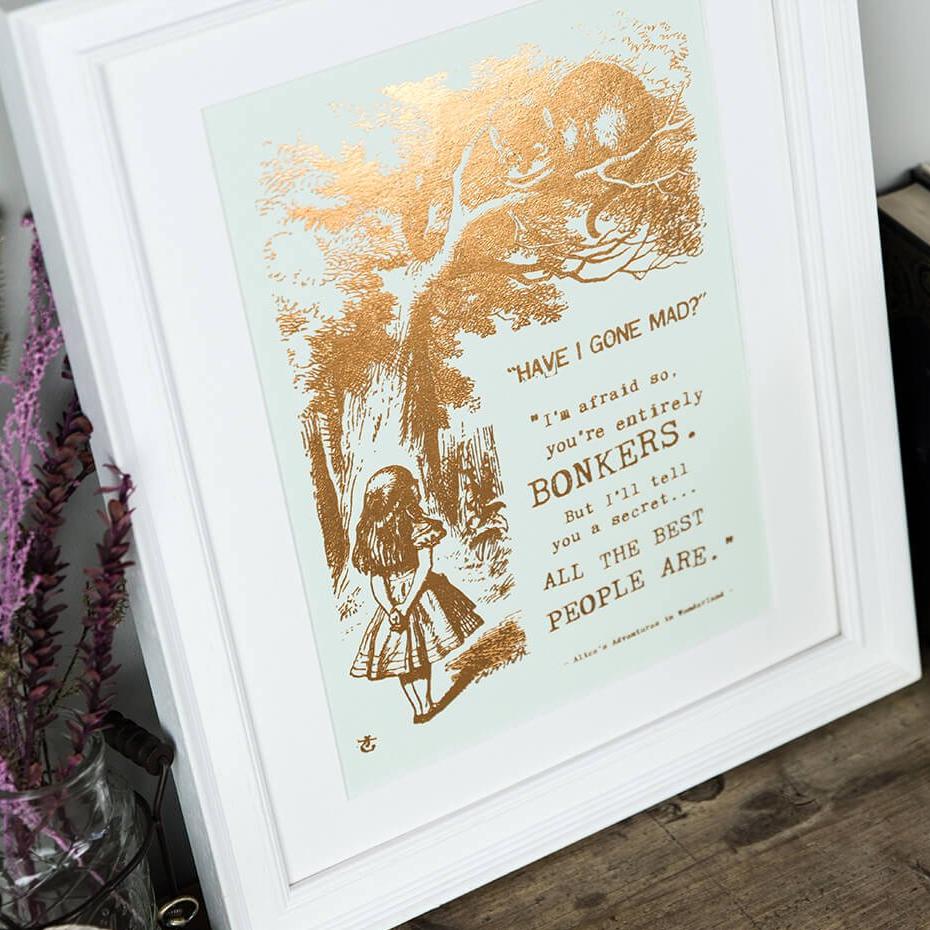 Alice in Wonderland Metallic Foil ‘Bonkers’ Art Print - I am Nat Ltd - Print