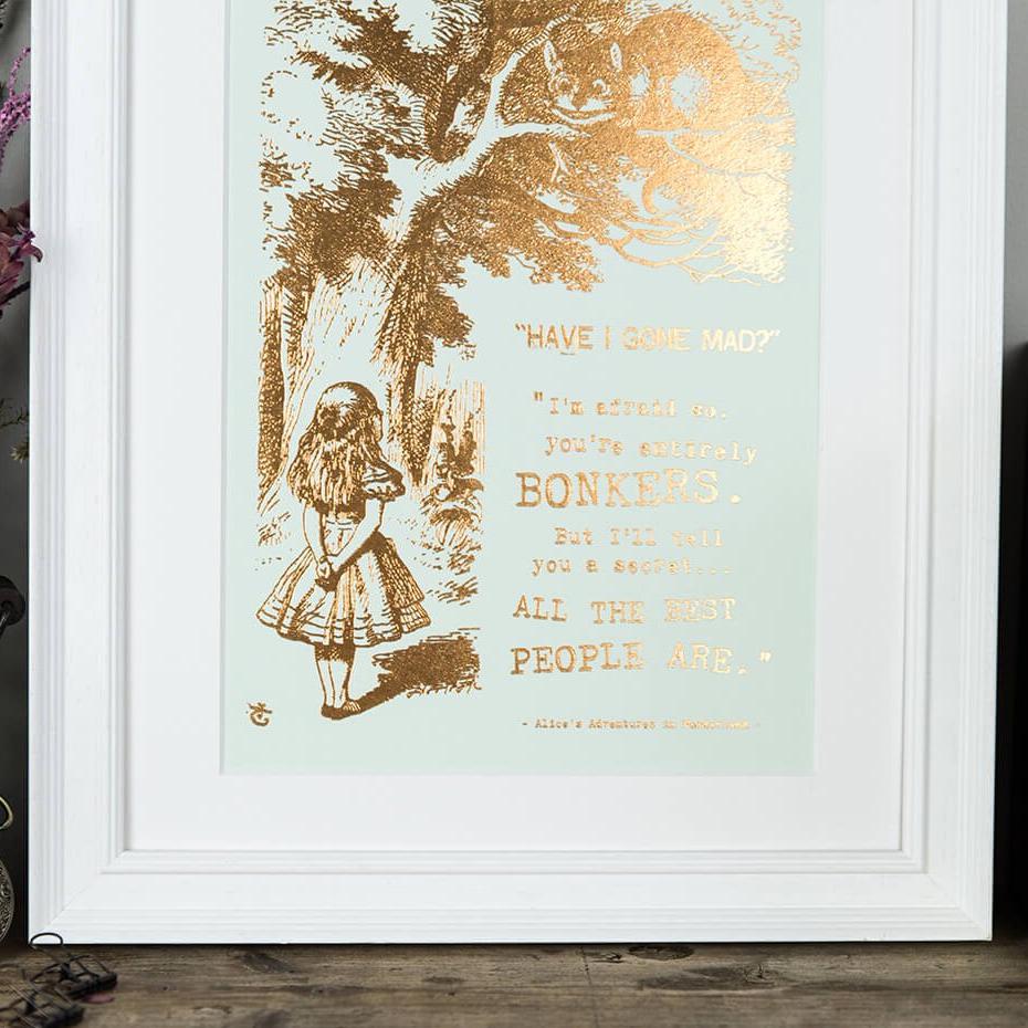 Alice in Wonderland Metallic Foil ‘Bonkers’ Art Print - I am Nat Ltd - Print