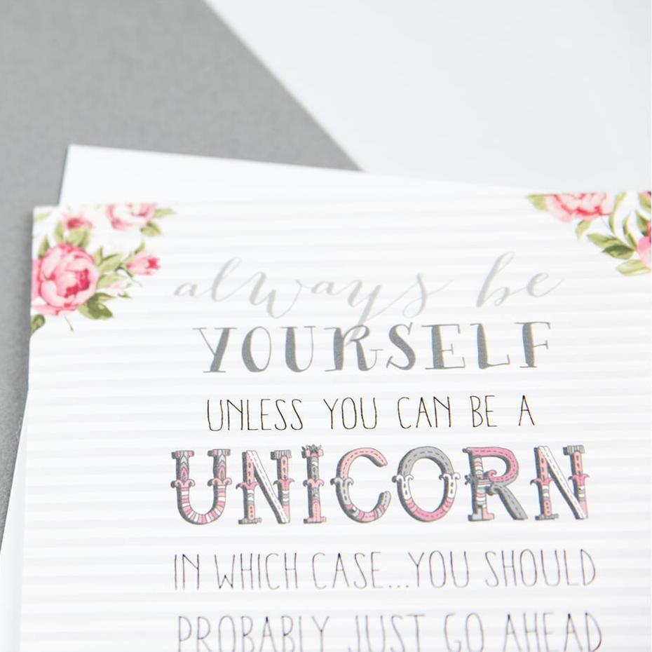 ‘Be A Unicorn’ Encouragement Card - I am Nat Ltd - Greeting Card