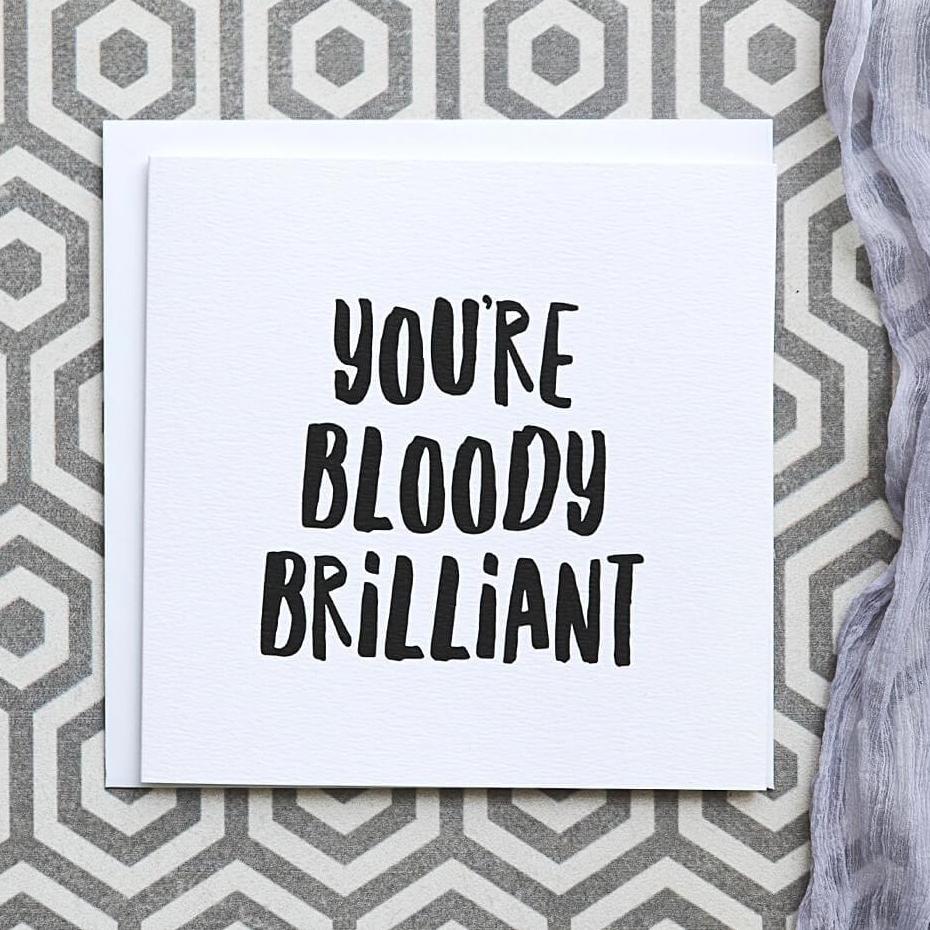 &#39;Bloody Brilliant&#39; Thank You Card - I am Nat Ltd - Greeting Card