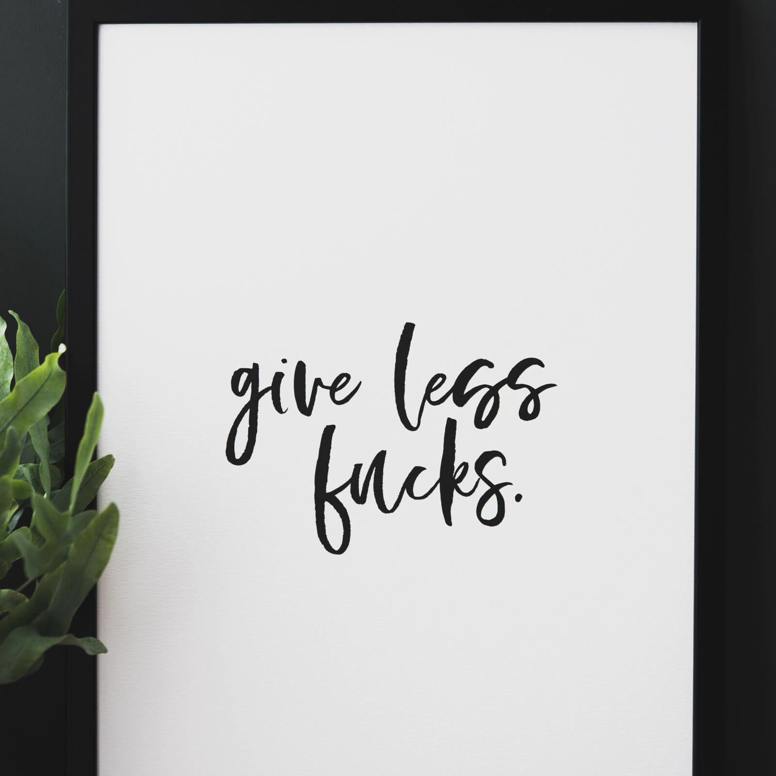 Funny Typographic Print 'Give Less Fucks' - I am Nat Ltd - Print