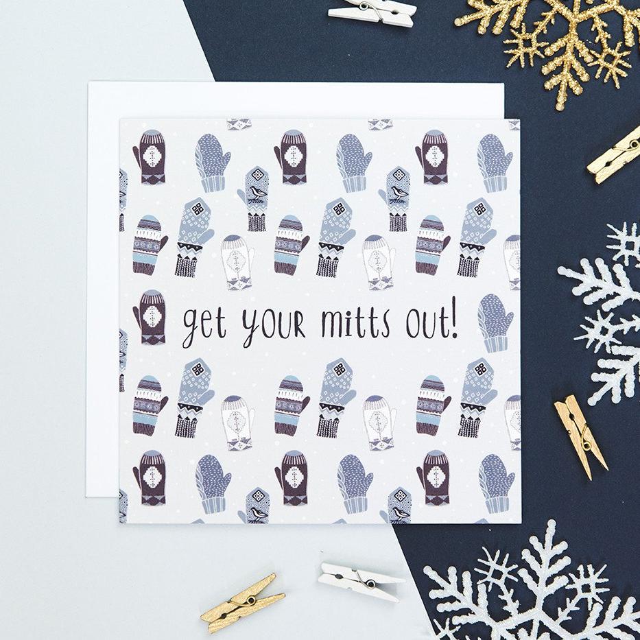 &#39;Get Your Mitts Out&#39; Funny Christmas Card - I am Nat Ltd - Greeting Card