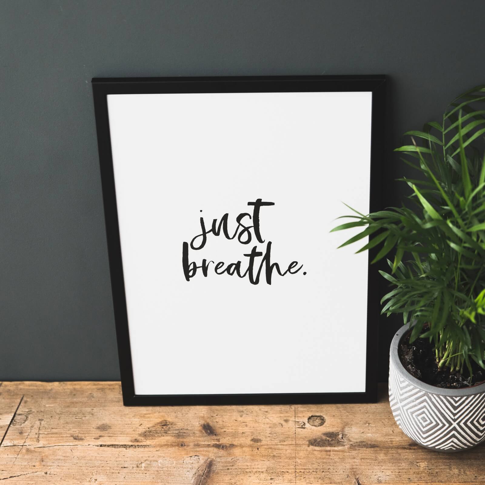 'Just Breathe' Calming Monochrome Print - I am Nat Ltd - Print