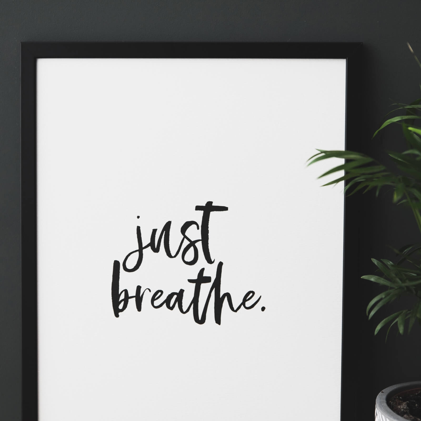 'Just Breathe' Calming Monochrome Print - I am Nat Ltd - Print