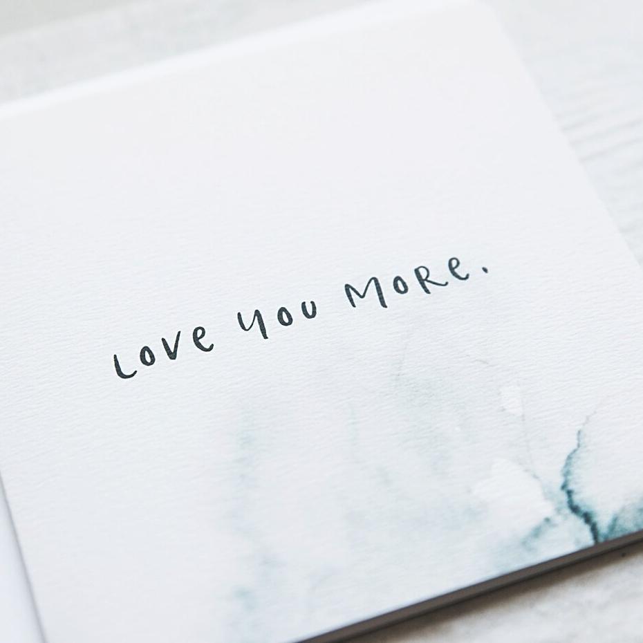 ‘Love You More’ Romantic Anniversary Card - I am Nat Ltd - Greeting Card
