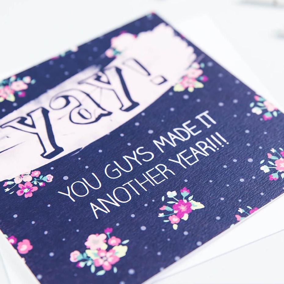 ‘Yay! You Guys Made It Another Year!’ Anniversary Card - I am Nat Ltd - Greeting Card