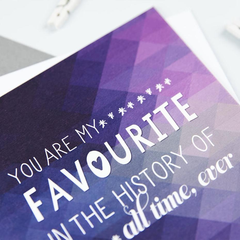 ‘You Are My Favourite’ Geometric Anniversary Card - I am Nat Ltd - Greeting Card