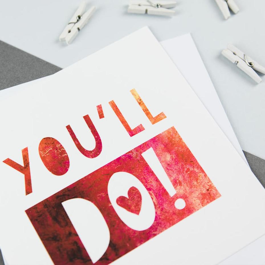 ‘You’ll Do!’ Sarcastic Anniversary Card - I am Nat Ltd - Greeting Card